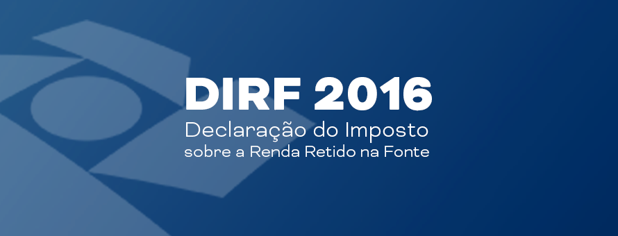 Veja o que muda na entrega da DIRF 2016